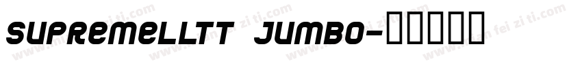 SupremeLLTT Jumbo字体转换